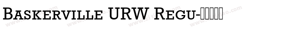 Baskerville URW Regu字体转换